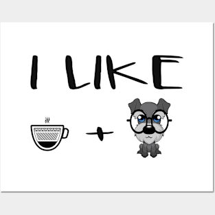 I like dog and coffee Posters and Art